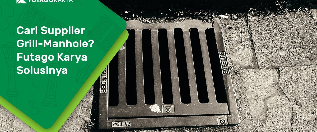 Supplier Grill Manhole