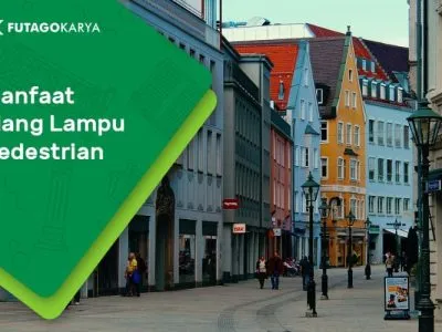 Manfaat Tiang Lampu Pedestrian untuk Tata Kota