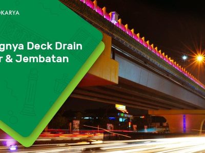 pentingnya deck drain flyover